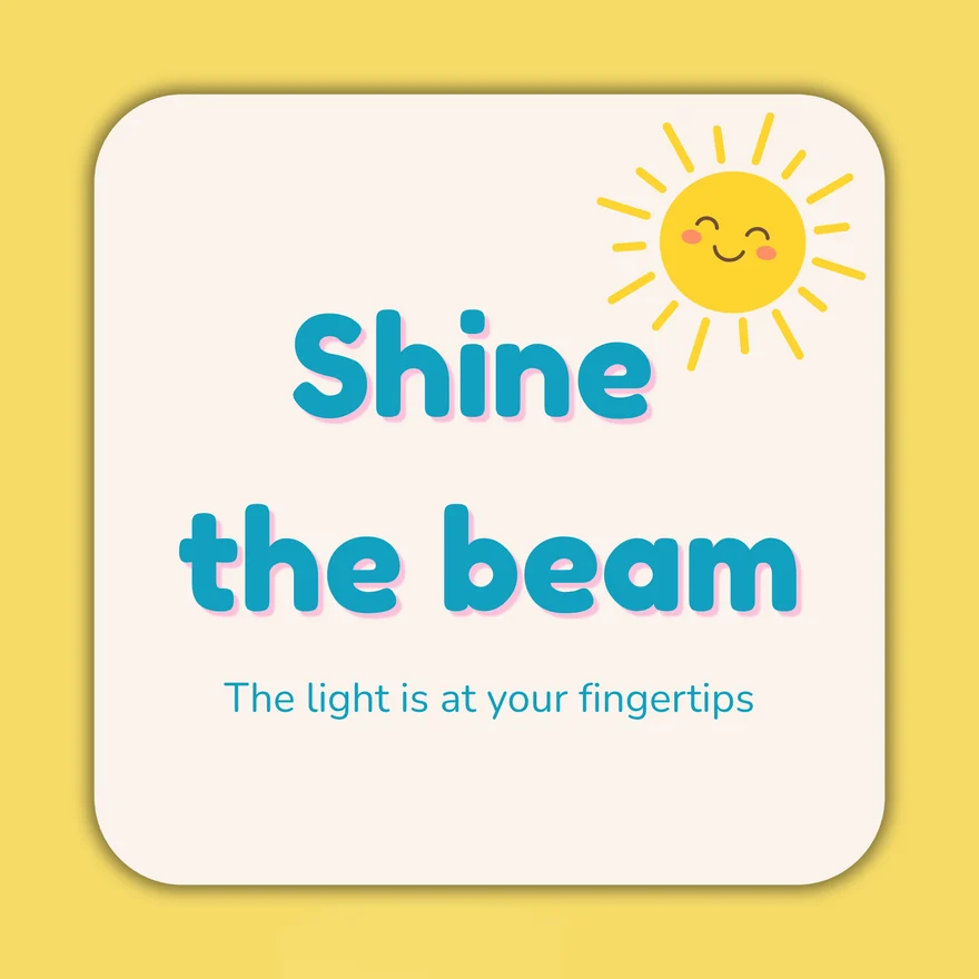 Beam Drip game card reading Shine the beam, the light is at your fingertips, with a smiling cartoon sun
